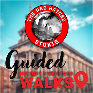 Exploring Burslem's Past with The Red Haired Stokie - Guided History & Heritage Walk - 24th September 2024